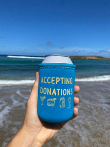 Accepting Donations Koozie